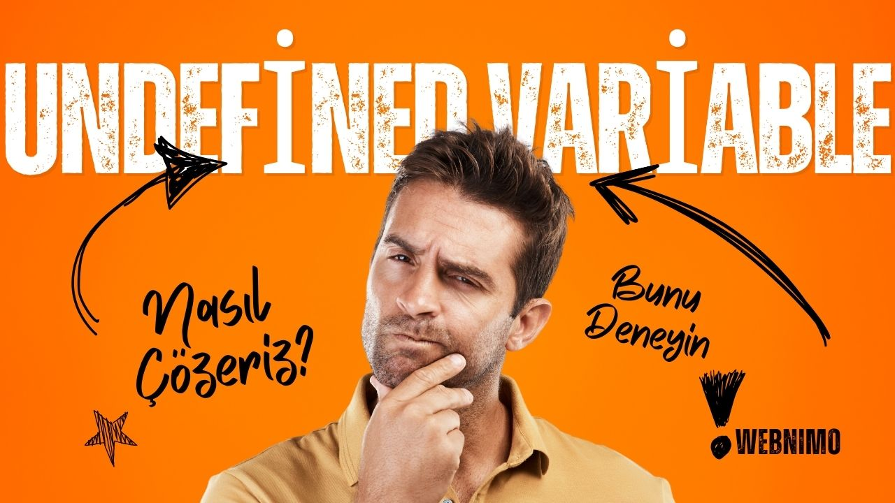 PHP’de “Undefined Variable” Hatası ve Çözümü